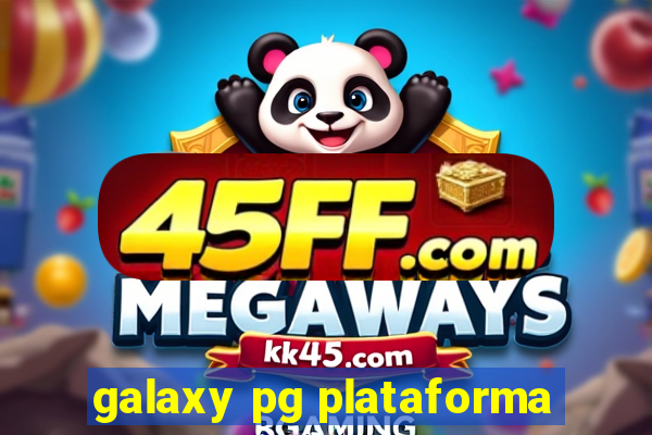 galaxy pg plataforma